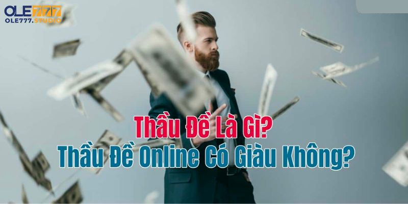 Hướng dẫn trở thành thầu đề là gì?